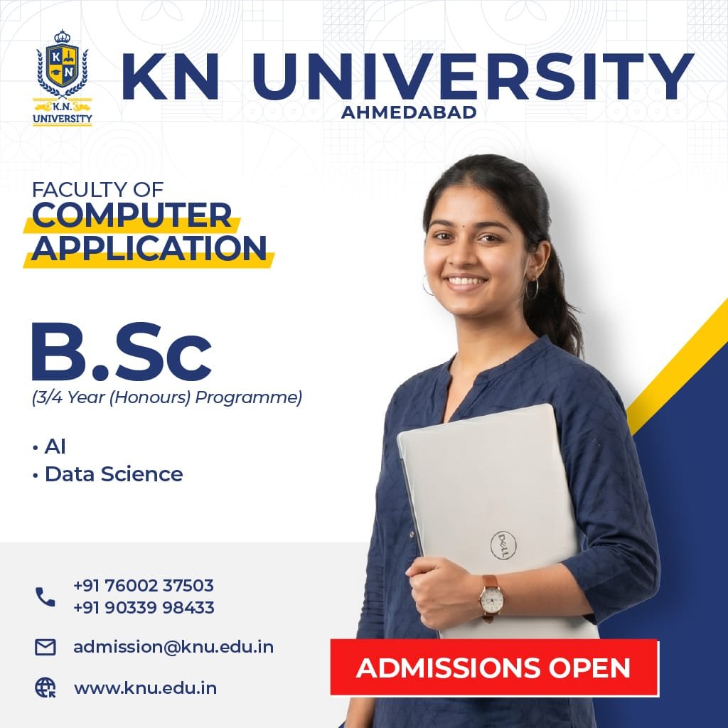 B.Sc in Artificial Intelligence & Data Science — KN University, Ahmedabad