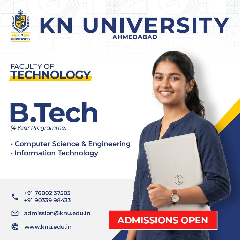 Faculty of Technology — KN University, Ahmedabad